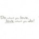 Autocollant mural WORDS 18003 Do What You Love