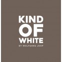 KIND OF WHITE by WOLFGANG JOOP